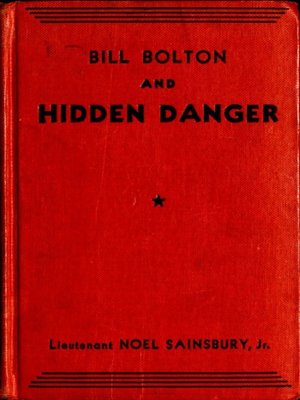 cover image of Bill Bolton and Hidden Danger
